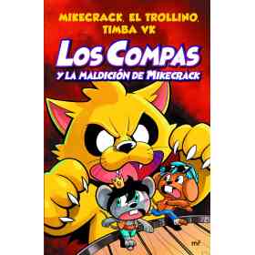 Los Compas Y La Maldicion De Mikecrack