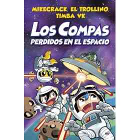 Los Compas Perdidos en El Espacio