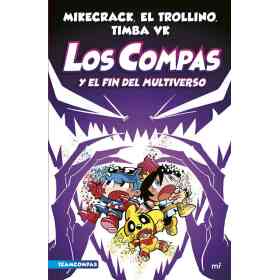 Compas 10. Los Compas Y El Fin Del Multiverso