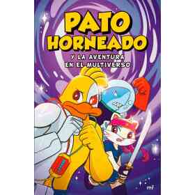 Pato Horneado Y La Aventura en El Multiverso