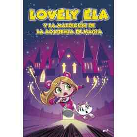 Lovely Ela 2. Lovely Ela Y La Maldicion De La Acad