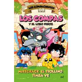 Los Compacuentos 3. Los Compas Y El Lobo Feroz