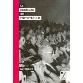 La Sociedad Del Espectaculo