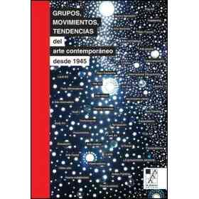 Grupos Movimientos Y Tendencias Del Arte Contemporaneo Desde 1945