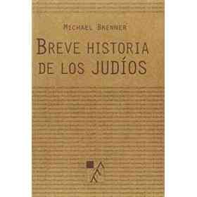 Breve Historia De Los Judíos