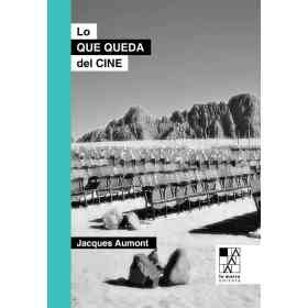 Lo Que Queda Del Cine