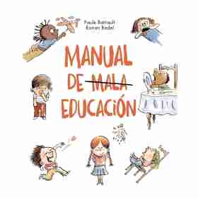 Manual De Mala Educacion