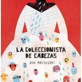 La Coleccionista De Cabezas