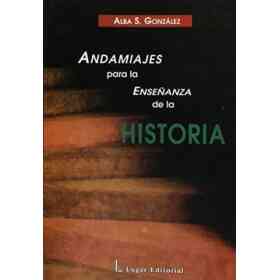 Andamiajes Para La Ensenanza De La Historia