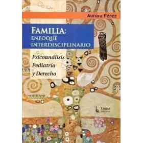 Familia: Enfoque Interdisciplinario