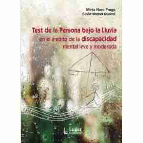 Test De La Persona Bajo La Lluvia en El Ambito De La Discapacidad Leve Y Moderada