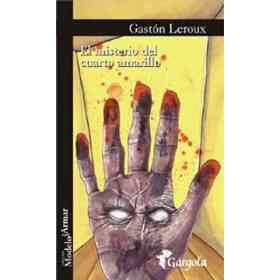 El Misterio Del Cuarto Amarillo