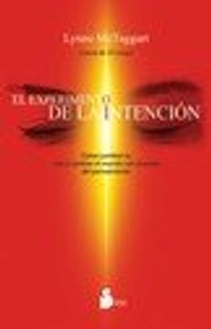 El Experimento De La Intencion