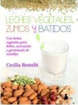 Leches Vegetales Jugos Y Batidos