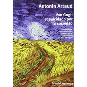 Van Gogh El Suicidado Por La Sociedad
