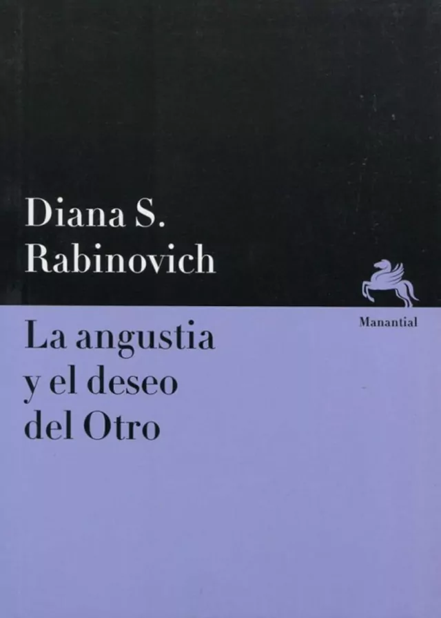 La Angustia Y El Deseo De Otro