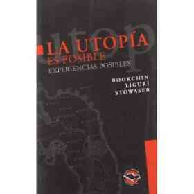 La Utopia Es Posible. Experienciasposibles