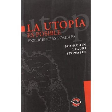 La Utopia Es Posible. Experienciasposibles