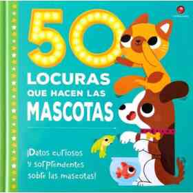 50 Locuras Que Hacen Las Mascotas