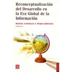 Reconceptualizacion Del Desarrollo en La Era Global De La Informacion