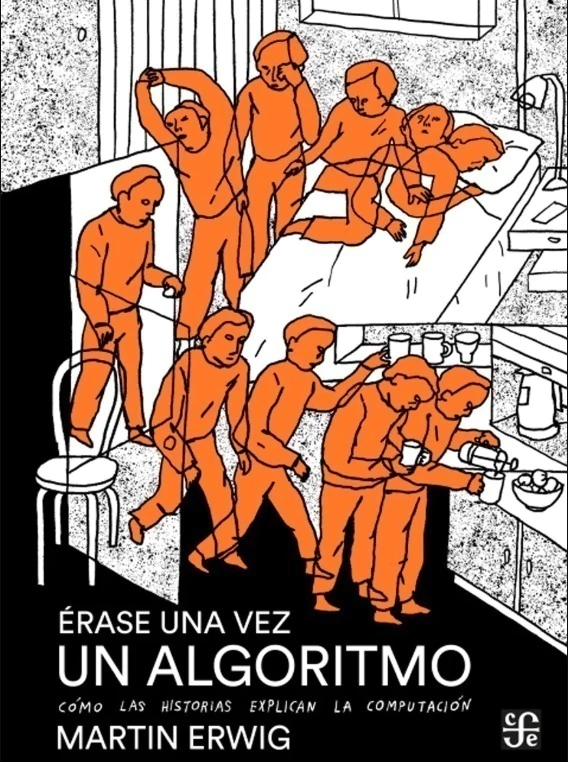 Erase Ua Vez El Algoritmo