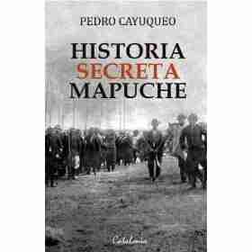 Historia Secreta Mapuche