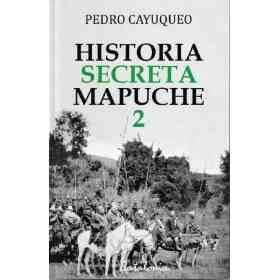 Historia Secreta Mapuche 2