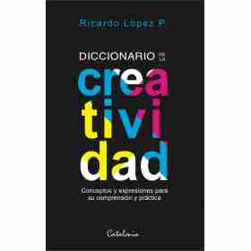Diccionario De La Creatividad