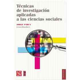 Técnicas De Investigación Aplicadas a Las Ciencias Sociales