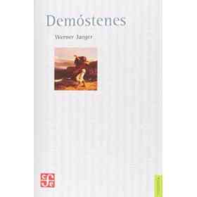 Demóstenes. La agonía De Grecia