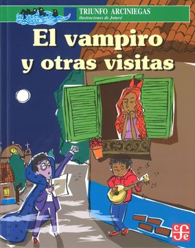 El Vampiro Y Otras Visitas