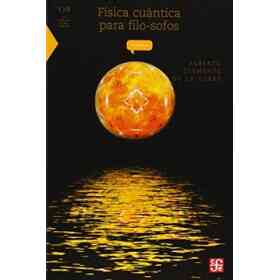 Física Cuántica Para Filo-Sofos