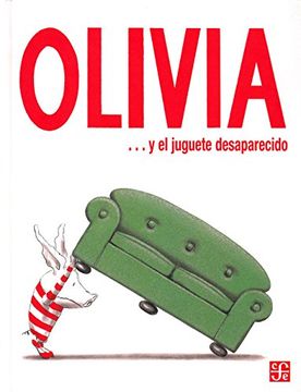 Olivia ... Y El Juguete Desaparecido
