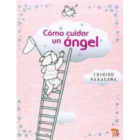 Como Cuidar Un Angel