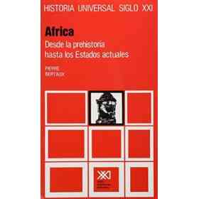 Africa - Desde Prehistoria Hasta Estados Actuales Volumen 32