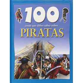 100 Cosas Que Debes Saber Sobre Piratas