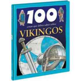 100 Cosas Que Debes Saber Sobre Vikingos