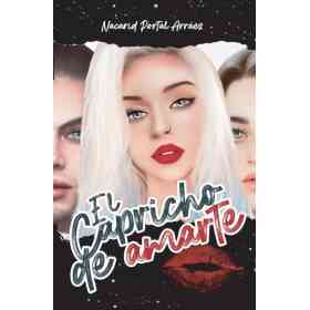 El Capricho De Amarte