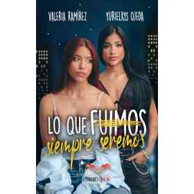 Lo Que Fuimos Siempre Seremos