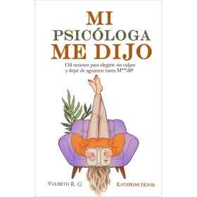 Mi Psicologa Me Dijo