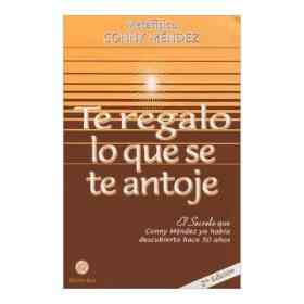 Te Regalo Lo Que Se Te Antoje