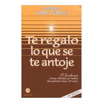 Te Regalo Lo Que Se Te Antoje