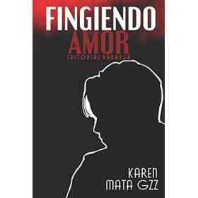 Fingiendo Amor