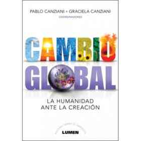 Cambio Global La Humanidad Ante La Creacion