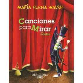 Canciones Para Mirar (Teatro)
