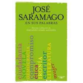 José Saramago en Sus Palabras