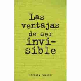 Las Ventajas De Ser Invisible