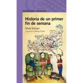 Historia De Un Primer Fin De Semana