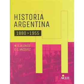Historia Argentina 1880-1955