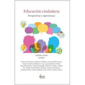 Educación Ciudadana. Perspectivas Y Experiencias